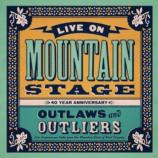 VARIOUS ARTISTS - Live On Mountain Stage: Outlaws &amp; Outliers