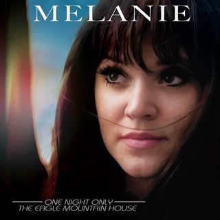 MELANIE - One Night Only - Eagle Mountain House - Gold