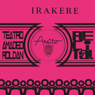 GRUPO IRAKERE - Teatro Amadeo Roldan Recita