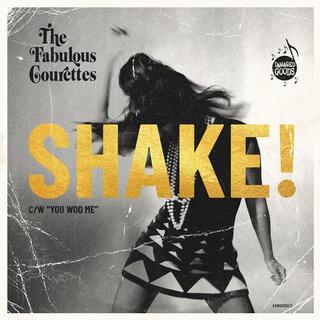 COURETTES - Shake! / You Woo Me