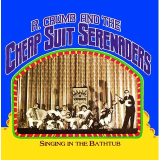 ROBERT &amp; HIS CHEAP SUIT SERENADERS CRUMB - Singing In The Bathtub (Rsd 2024)