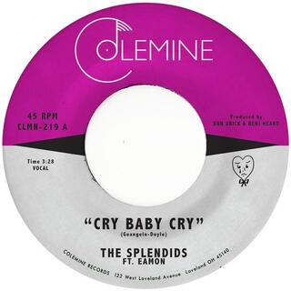 SPLENDIDS &amp; EAMON - Cry Baby Cry / Blame My Heart