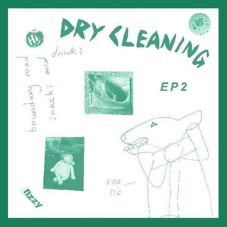 DRY CLEANING - Boundary Road Snacks And Drinks + Sweet Princess Ep