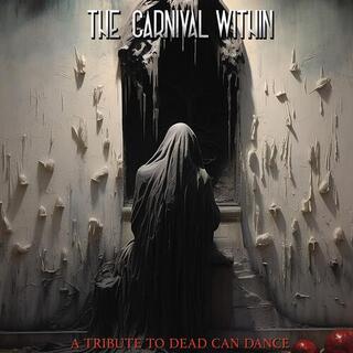 VARIOUS ARTISTS - Carnival Within - Dead Can Dance Tribute / Various