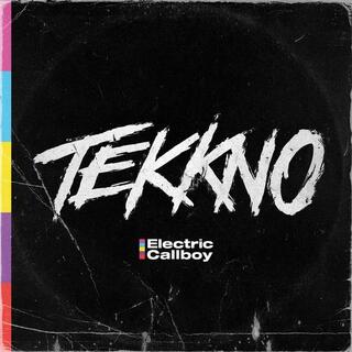 ELECTRIC CALLBOY - Tekkno