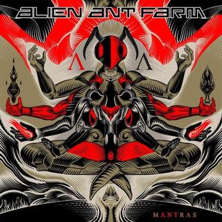 ALIEN ANT FARM - Mantras