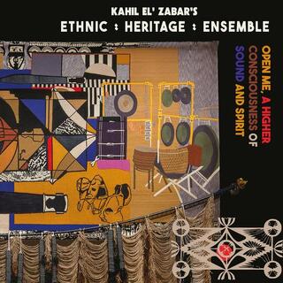 ETHNIC HERITAGE ENSEMBLE - Open Me, A Higher Consciousness Of Sound And Spirit [2lp] (180 Gram, Deluxe Edition, Original Artwork, Obi)