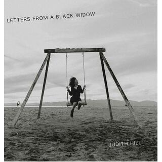 JUDITH HILL - Letters From A Black Widow (Vinyl)
