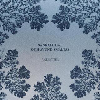 AKERVINDA - Sa Skall Hat Och Avund Smaltas [lp]