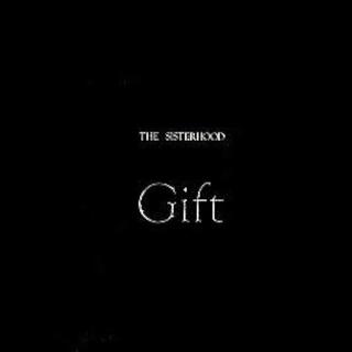 THE SISTERHOOD - Gift