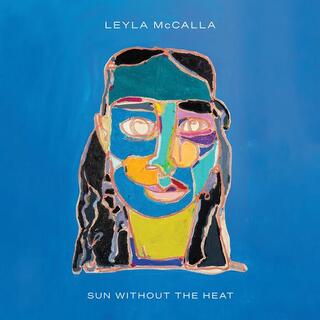 LEYLA MCCALLA - Sun Without The Heat (Vinyl)