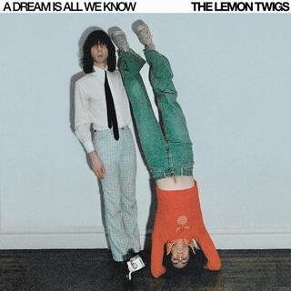 THE LEMON TWIGS - A Dream Is All We Know (Ice Cream Coloured)