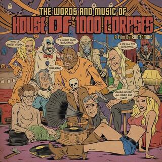 SOUNDTRACK - Words &amp; Music Of House Of 1000 Corpses: A Film By Rob Zombie (Limited Coloured Vinyl)