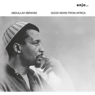 ABDULLAH IBRAHIM - Good News From Africa