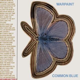 WARPAINT - Common Blue / Underneath