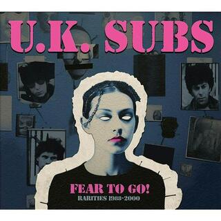 UK SUBS - Fear To Go Rarities 1988-2000 - Pink
