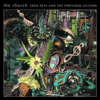 THE CHURCH - Eros Zeta &amp; The Perfumed Guitars (Limited Galaxy Green Coloured Vinyl)