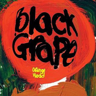 BLACK GRAPE - Orange Head (Limited Fern Green & Black Coloured Vinyl)