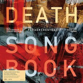 PARAORCHESTRA - Death Songbook (With Brett Anderson & Charles Haz)