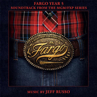 JEFF RUSSO - Fargo Year 5 - O.S.T.