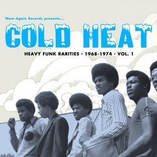 VARIOUS ARTISTS - Cold Heat: Heavy Funk Rarities 1968-1974 / Various