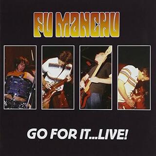 FU MANCHU - Go For It - Live!