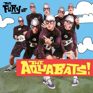 AQUABATS - Fury Of The Aquabat