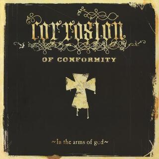 CORROSION OF CONFORMITY - In The Arms Of God (Limited Silver Vinyl)
