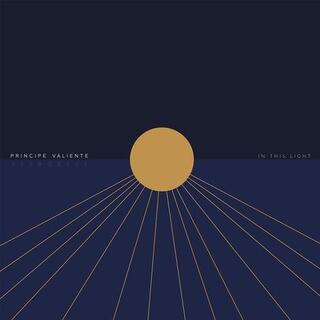 PRINCIPE VALIENTE - In This Light