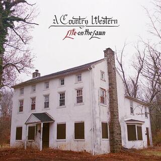 A COUNTRY WESTERN - Life On The Lawn