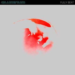 ALUMINUM - Fully Beat (Pale Blue Vinyl)