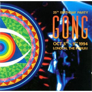GONG - 25th Birthday Party