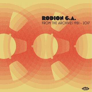 RODION G.A. - From The Archives 1981-2017