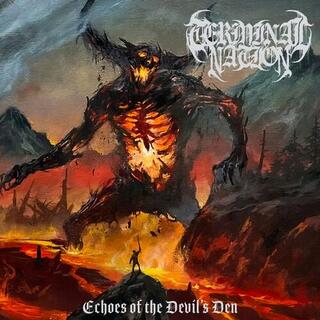 TERMINAL NATION - Echoes Of The Devil&#39;s Den