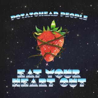 POTATOHEAD PEOPLE - Eat Your Heart Out (Silver Vinyl)