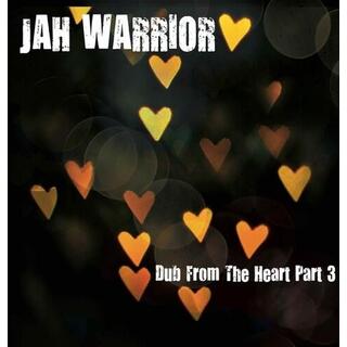 JAH WARRIOR - Dub From The Heart, Part 3