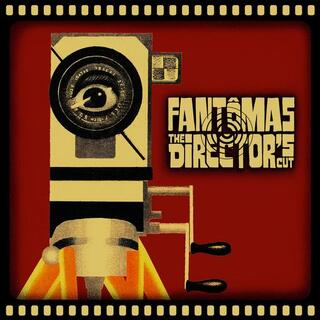 FANTOMAS - Director&#39;s Cut