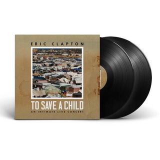 ERIC CLAPTON - To Save A Child