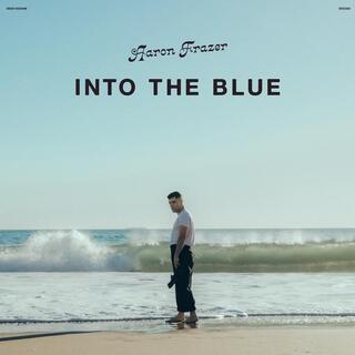 AARON FRAZER - Into The Blue (Frosted Coke Bottle)