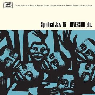 VARIOUS ARTISTS - Spiritual Jazz 16: Riverside Etc. [2lp]