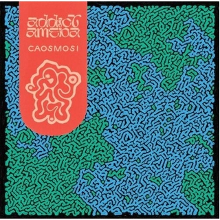 ADDICT AMEBA - Caosmosi [lp]