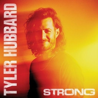 TYLER HUBBARD - Strong [lp] (Translucent Orange Vinyl)