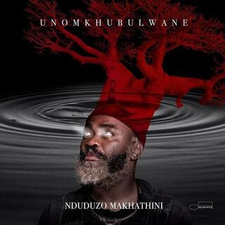 NDUDUZO MAKHATHINI - Unomkhubulwane