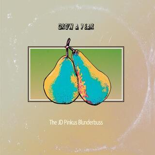 JD PINKUS - Grow A Pear [lp] (Clear Vinyl)