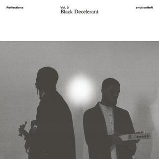 BLACK DECELERANT - Reflections Vol. 2: Black Decelerant [lp]