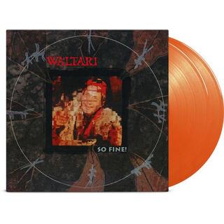 WALTARI - So Fine! (30th Anniversary Edition) [2lp] (Limited Orange 180 Gram Audiophile Vinyl, 30th Anniversary Edition, Updated Insert, Numbered To 7