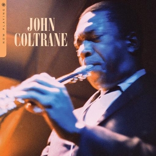 JOHN COLTRANE - Now Playing
