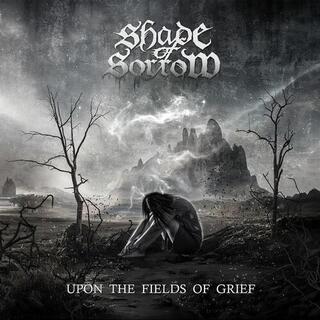 SHADE OF SORROW - Upon The Fields Of Grief [lp]