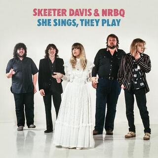SKEETER DAVIS &amp; NRBQ - She Sings, They Play