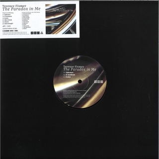 TERENCE FIXMER - Paradox In Me, The (6 Track Lp Sampler+ Full Lp Dl)